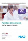Auxiliar de farmacia de las instituciones sanitarias de la Conselleria de Sanitat de la Generalitat Valenciana, test del temario específico