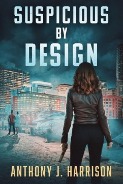 Suspicious by Design - Harrison, Anthony J