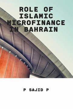 Role of islamic finance in Bahrain - P, P. Sajid