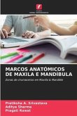 MARCOS ANATÓMICOS DE MAXILA E MANDÍBULA