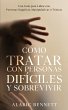 Cómo Tratar con Personas Difíciles y... - Bild 1