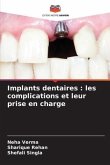 Implants dentaires : les complications et leur prise en charge