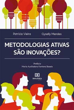 Metodologias ativas são inovações? (eBook, ePUB) - Vieira, Patrícia; Mendes, Gyselly