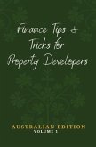 Finance Tips and Tricks for Property Developers (eBook, ePUB)