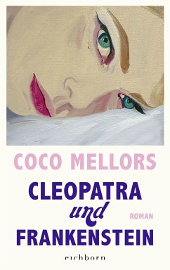 Cleopatra und Frankenstein (eBook, ePUB) - Mellors, Coco