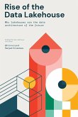 Rise of the Data Lakehouse