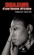 Douleurs d'une femme africaine - Bild 1