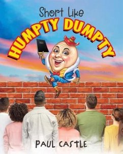 Short Like Humpty Dumpty (eBook, ePUB) - Castle, Paul