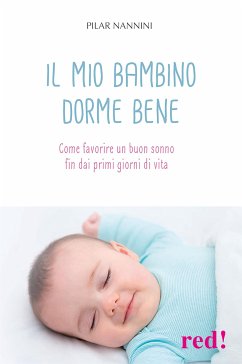 Il mio bambino dorme bene (eBook, ePUB) - Nannini, Pilar