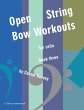 Open-String Bow Workouts for Cello,... - Bild 1