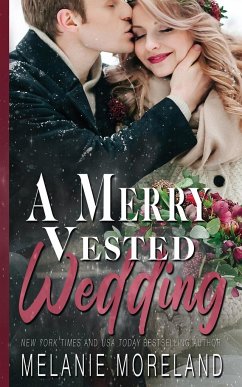 A Merry Vested Wedding - Moreland, Melanie