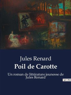 Poil de Carotte - Renard, Jules