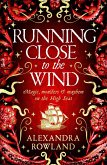 Running Close to the Wind (eBook, ePUB)