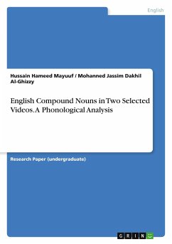 English Compound Nouns in Two Selected Videos. A Phonological Analysis