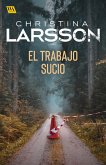 El trabajo sucio (eBook, ePUB)