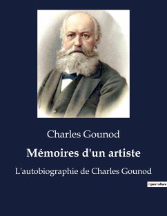 Mémoires d'un artiste - Gounod, Charles