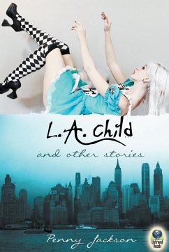 L.A. Child and Other Stories - Jackson, Penny