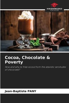 Cocoa, Chocolate & Poverty - PANY, Jean-Baptiste