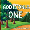 God Is Only One - Bild 1