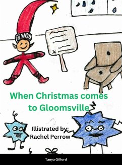 When Christmas came to Gloomsville - Gilford, Tanya