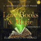 Ein magischer Buchladen in Irland: Love, Books & Magic - Sammelband 1 (Sammelbände Love, Books & Magic) (MP3-Download)