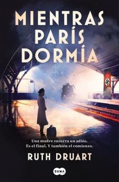 Mientras París Dormía / While Paris Slept - Druart, Ruth