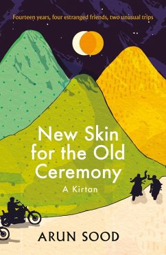 New Skin for the Old Ceremony (eBook, ePUB) - Sood, Arun