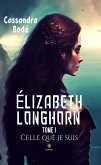 Élizabeth Longhorn - Tome 1 (eBook, ePUB)