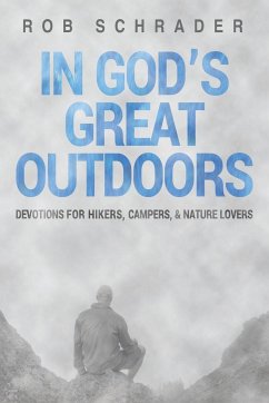 In God's Great Outdoors - Schrader, Rob