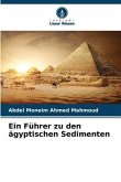 Ein Führer zu den ägyptischen Sedimenten