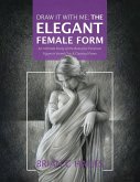Draw It With Me - The Elegant Female Form