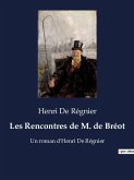 Les Rencontres de M. de Bréot