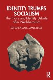 Identity Trumps Socialism (eBook, ePUB)