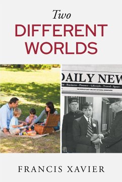 Two Different Worlds (eBook, ePUB) - Xavier, Francis