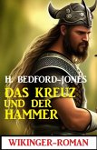 Das Kreuz und der Hammer: Wikinger-Roman (eBook, ePUB)