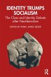 Identity Trumps Socialism (eBook, PDF) - Bild 1