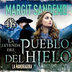 El Pueblo del Hielo 16 - La mandrágora (MP3-Download)