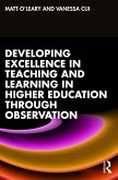 Developing Excellence in Teaching and Learning in Higher Education through Observation (eBook, ePUB)