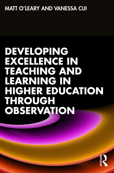 Developing Excellence in Teaching and Learning in Higher Education through Observation (eBook, ePUB)