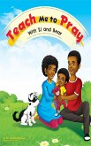 Teach Me To Pray With TJ and Bear (eBook, ePUB)