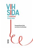 VIH SIDA. La pandemia silenciada (eBook, ePUB) VIH SIDA. La pandemia silenciada (eBook, ePUB)