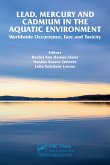Lead, Mercury and Cadmium in the Aquatic Environment (eBook, ePUB)