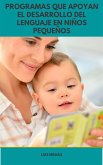 Programas que apoyan el desarrollo del lenguaje en niños pequeños (eBook, ePUB)