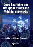 Deep Learning and Its Applications for Vehicle Networks (eBook, ePUB)