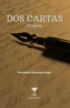Dos cartas (eBook, ePUB) - Vásquez Araya, Nelson Fernando