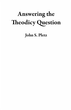 Cover Answering the Theodicy Question (eBook, ePUB)