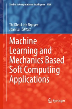 Machine Learning and Mechanics Based Soft Computing Applications (eBook, PDF)