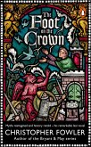 The Foot on the Crown (eBook, ePUB) The Foot on the Crown (eBook, ePUB)