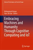 Embracing Machines and Humanity Through Cognitive Computing and IoT (eBook, PDF)
