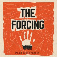 The Forcing (MP3-Download) - Hardisty, Paul E.